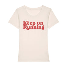 Load image into Gallery viewer, Keep on Running Women's Tee Shirt