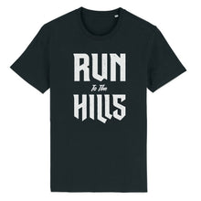 Load image into Gallery viewer, Run to the Hills Unisex Tee Shirt
