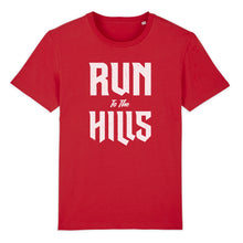 Load image into Gallery viewer, Run to the Hills Unisex Tee Shirt