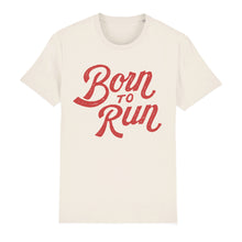 Load image into Gallery viewer, Born to Run Unisex Tee Shirt
