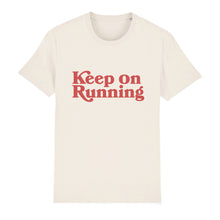 Load image into Gallery viewer, Keep On Running Unisex Tee Shirt