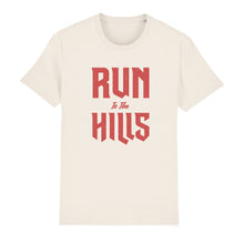 Load image into Gallery viewer, Run to the Hills Unisex Tee Shirt