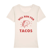 Load image into Gallery viewer, Will Run For Tacos Women's Tee Shirt