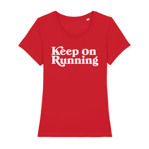 Keep on Running Women's Tee Shirt