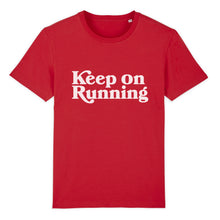 Load image into Gallery viewer, Keep On Running Unisex Tee Shirt