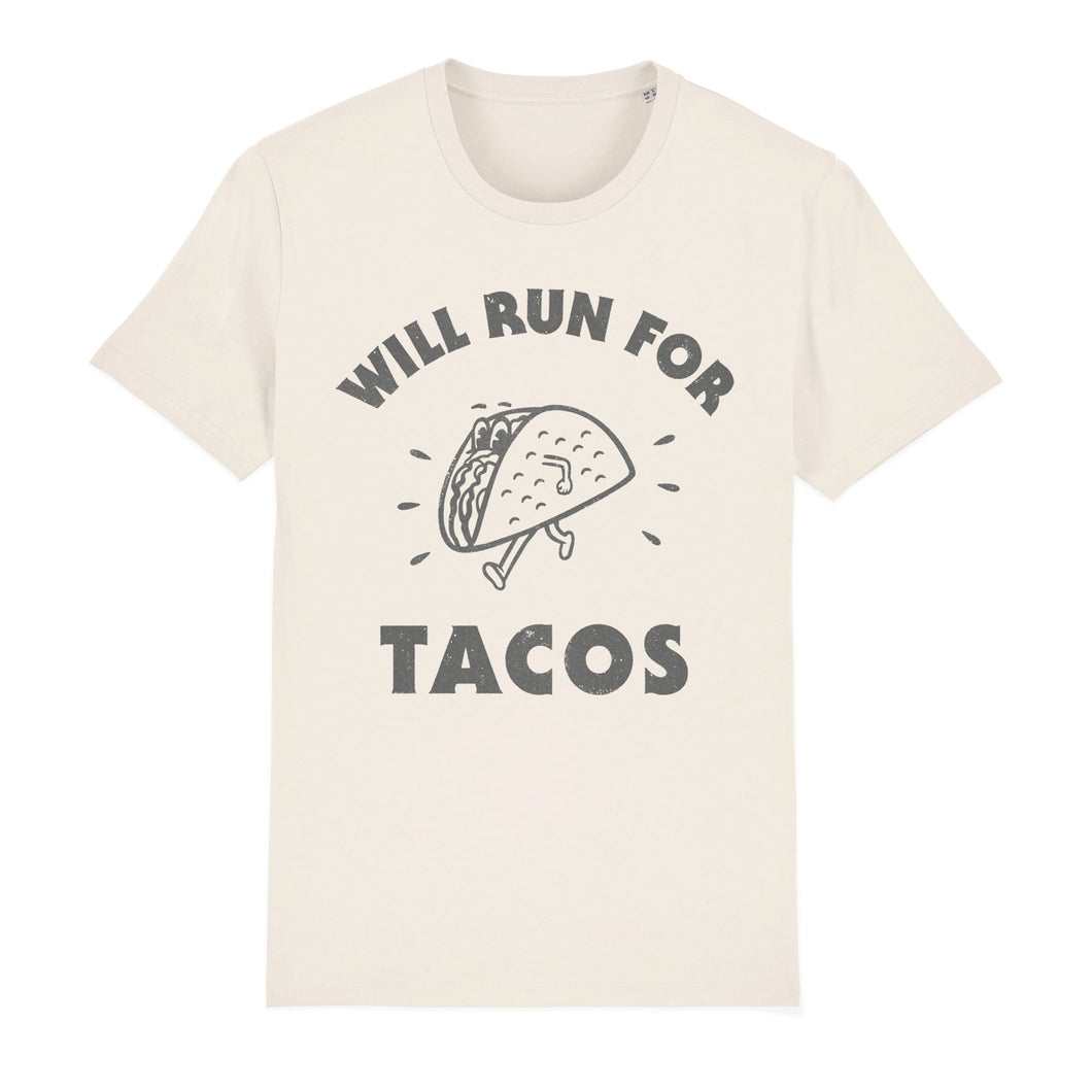 Will Run for Tacos Unisex Tee Shirt