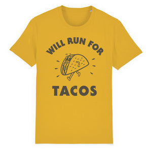 Will Run for Tacos Unisex Tee Shirt